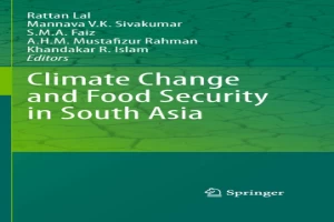 Climate Change and Food Security in South Asia